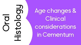 Age changes and Clinical considerations in Cementum [upl. by Ozkum]