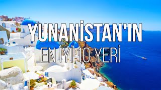 YUNANİSTANDA ZİYARET EDİLECEK EN İYİ 10 YER 🇬🇷  SEYAHAT VİDEOSU [upl. by Morganne356]