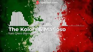 The Kolors amp Marioso  Italo Disco Remix [upl. by Nosmoht]