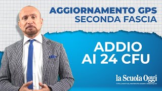 Aggiornamento GPS seconda fascia addio ai 24 CFU [upl. by Ong]