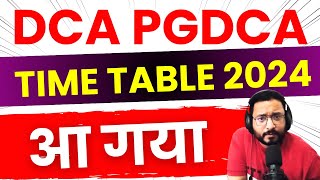 📚DCA PGDCA टाइम टेबल आ गया  dca pgdca computer [upl. by Dnaloy]