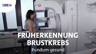 Brustkrebsfrüherkennung  Rundum gesund [upl. by Enajharas]