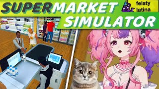 The Bodega Cat RETURNS With BUSINESS  Supermarket Simulator part 7 [upl. by Atews]