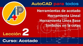 Curso de Acotado  Lección 02 Herramienta Lineal y Línea Base [upl. by Mayfield]