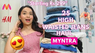 25 BEST High Waisted Jeans  Bottoms Myntra Try on Haul 😍  MUST WATCH  Isha Vinod Jain [upl. by Amity]