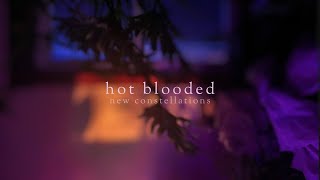 ○ new constellations — hot blooded ❪ traduçãolyrics ❫ [upl. by Muller]