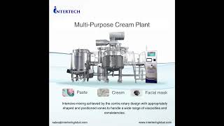 Intertechs latest Multipurpose cream Mixing Plant [upl. by Leira]