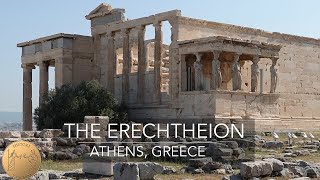 The Erechtheion  Acropolis of Athens  Greece  4K [upl. by Itsrik483]