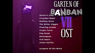 Garten Of Banban 7  Full Ost [upl. by Sandstrom]