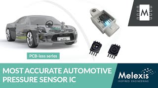 The most accurate automotive pressure sensor IC ever made MLX90822MLX90824 [upl. by Gimpel980]