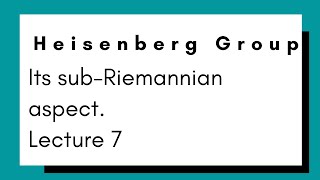 Rectifiable Curves and Geodesics in Heisenberg Groups [upl. by Xyno440]