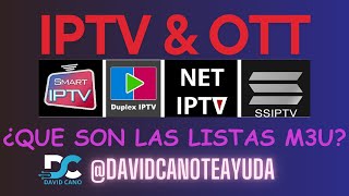 ¿Qué es IPTV ¿Qué es OTT Listas M3U [upl. by Nauqes]