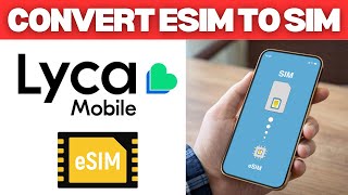 How To Convert Lyca Physical Sim To Esim [upl. by Pelagia31]