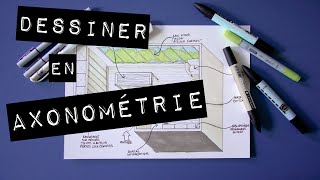 Dessiner en architecture dintérieur  laxonométrie [upl. by Okiek]