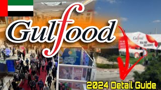 Gulf Food Dubai Full Details 🇦🇪 Gulfood Dubai 2024  Gulfood Dubai [upl. by Eseuqram]