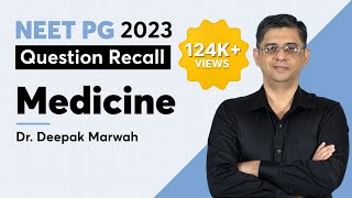 NEET PG quotMedicinequot Recall March 2023 by Dr Deepak Marwah [upl. by Merrily658]