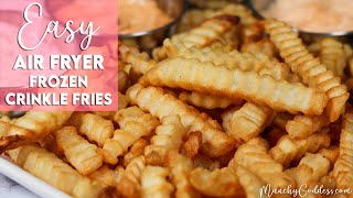 Easy Air Fryer Frozen Crinkle Cut Fries  Munchy Goddess [upl. by Chastity]