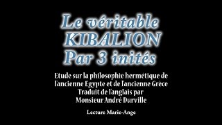 Le Kybalion la philosophie hermétique amp les lois universelles de loccultisme et de lésotérisme [upl. by Thanh96]