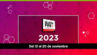 Buen Fin 2023 [upl. by Higginbotham489]