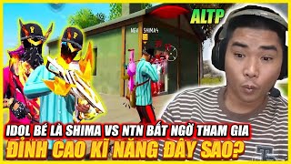 FREE FIRE  IDOL BÉ LÀ SHIMA VS NTN TUYÊN BỐ PHÁ KỶ LỤC ALTP  ĐỈNH CAO KỸ NĂNG THỜI ĐẠI MỚI ĐÂY SAO [upl. by Belldas]