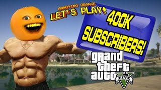 Annoying Orange Plays  GTA V 400K BUTTSHOT SPECIAL [upl. by Airda]