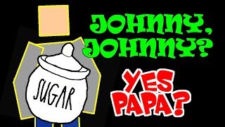 Mutilate a Doll 2 Part 31  Johnny Johnny Yes Papa [upl. by Sidonie717]