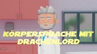 Dr mett Dreger Körpersprache mit dem drachenlord [upl. by Secnirp814]