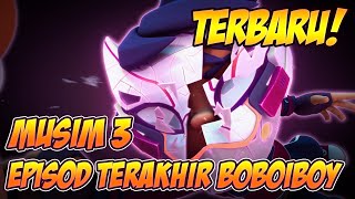 TERBARU Musim 3  Episod TERAKHIR Jumpa Lagi BoBoiBoy with ENGLISH SUBTITLES [upl. by Merril685]