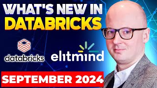 Whats new in Databricks  September 2024 [upl. by Sabah116]