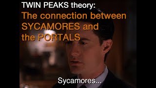 Twin Peaks The connections between Sycamores and the Portals – New York theory [upl. by Irok]