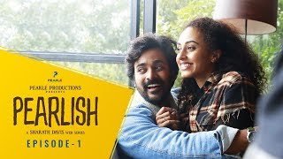 PEARLISH  Episode 01  MoveIn  Web Series  Pearle Maaney  Srinish Aravind  S01E01 [upl. by Norm376]