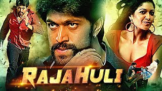 Raja Huli  Rocking Star Yash amp Meghana Raj South Indian Action Hindi Dubbed Movie  Chikanna [upl. by Oeak]