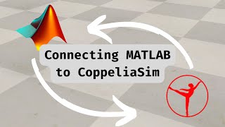 How to Connect MATLAB to CoppeliaSIM  Ep 1 of Robot Color Sorter [upl. by Kirven]