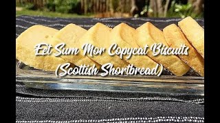 Eet Sum Mor Copycat Biscuits Recipe Scottish Shortbread  EatMee Recipes [upl. by Lussi268]