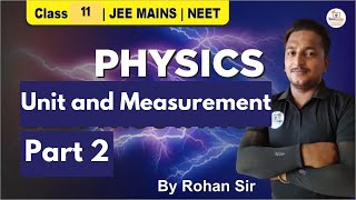 Unit and Measurement  Part 2  Class 11  JEE MAINS  AMU BTech  NEET jeeMains neet25 amu jmi [upl. by Petr]