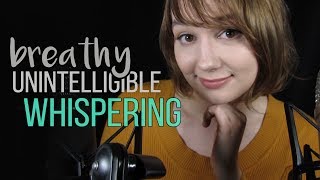 ASMR Breathy Ear to Ear Unintelligible Whisper Just for you [upl. by Laehcym]