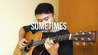 Sometimes  Britney Spears  Fingerstyle Guitar Cover [upl. by Elbert]