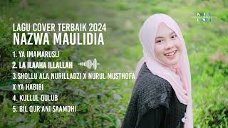 NAZWA MAULIDIA  LAGU COVER TERBAIK 2024 [upl. by Klement]