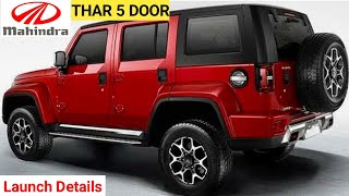 2022 Mahindra Thar 5 Door 7 seaterLaunch Details price  Features [upl. by Islean]