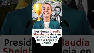 La presidenta Claudia Sheinbaum deja en ridiculo a Loret kenia López y a Brozo 🤣😁👍 [upl. by Autum]