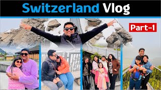 Switzerland Travel Vlog  Switzerland Tour 2024  Part 1 [upl. by Navak]