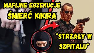 Zabjstwo Gangstera w Szpitalu Prawdziwa Historia Egzekucji Kikira [upl. by Eixid]