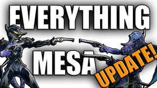 Warframe Build  Everything Mesa Update [upl. by Eirrej]