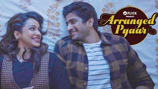 Arranged Pyaar  Ft Udit Arora amp Aayushi Lahiri  Flick  The Zoom Studios [upl. by Enamart]