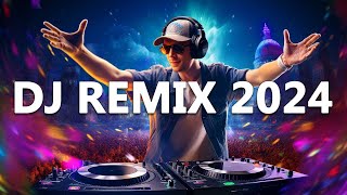 DJ REMIX 2024  Mashups amp Remixes of Popular Songs 2024  DJ Disco Remix Club Music Songs Mix 2024 [upl. by Anyale]