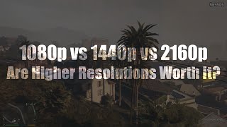 1080p vs 1440p vs 2160p  Are Higher Resolutions Worth It [upl. by Lilian293]