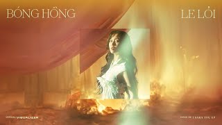 BÓNG HỒNG LẺ LOI  HAN SARA  OFFICIAL VISUALIZER [upl. by Araldo]