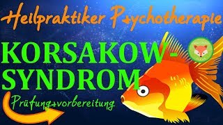 Heilpraktiker Psych KORSAKOW SYNDROM Amnestisches Syndrom kinderleicht erklärt  mit Merkhilfe [upl. by Nickolai473]