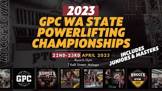 2023 GPC WA State Powerlifting Championships  Day 2 [upl. by Underwood862]