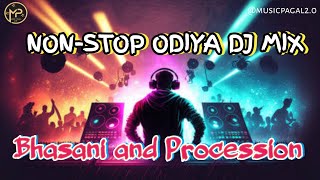 NonStop Odiya Dj Mix For Vasani and Procession  Odiya hits Dj  musicpagal20 [upl. by Carter]